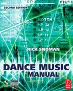 Dance Music Manual: Tools. toys and techniques: Tools. Toys and Techniques