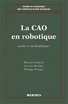 Le CAO en robotique: Outils et méthodologies