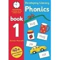 Developing Literacy: Phonics Year Reception Synthetic Analytic Phoneme Spelling Word Early Years: Bk. 1
