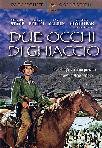Due Occhi Di Ghiaccio