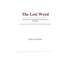 The Lost Word (Webster's Turkish Thesaurus Edition)