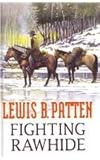 Fighting rawhide