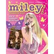 Miley Cyrus Yearbook 2009: Star of Hannah Montana