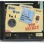 Confidential Doo Wop, Vol. 1: 28 Extremely Rare Doo Wop Sides