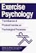 Exercise Psychology: The Influence of Physical Exercise on Psychological Processes (Wiley Series on Health Psychology/Behavioral Medicine)