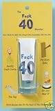 F*ck 40 - Happy 40th Birthday Party Shooter Shot Glass