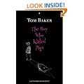 The Boy Who Kicked Pigs
