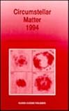 Circumstellar matter 1994 : proceedings of an international conference to celebrate the centenary of the Royal Observatory, Edinburgh held at Edinburgh Conference Centre, Heriot-Watt University, Ricca