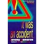 It Was an Accident