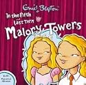 In the Fifth at Malory Towers: AND "Last Term at Malory Towers"
