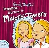 In the Fifth at Malory Towers: AND Last Term at Malory Towers (Malory Towers)