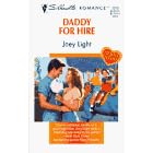 Daddy For Hire  (Debut Author) (Silhouette Romance, No 1215)