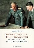 Books : Generalfeldmarschall Erich von Manstein: Kritische Betrachtung des Soldaten und Menschen
