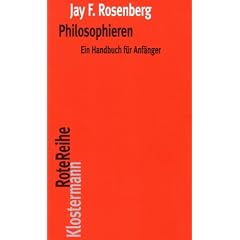 Philosophieren: Ein Handbuch f�r Anf�nger