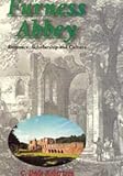 Furness Abbey : romance, scholarship and culture