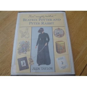 That Naughty Rabbit: Beatrix Potter and Peter 