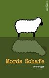 Mords Schafe - Kreisausschuss Odenwaldkreis, Anthologie