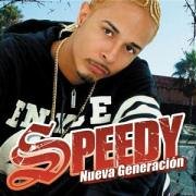 Speedy - Nueva generacion - Zortam Music