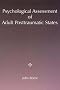 Psychological Assessment of Adult Posttraumatic States (Psychotherapy Practitioner Resource Series)