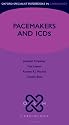 Pacemakers and ICDs (Oxford Specialist Handbooks in Cardiology)