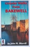 Circular walks from Bakewell
