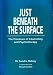 Just Beneath the Surface: Processes of Counseling and Psychotherapy