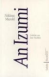 An Izumi: Gedichte aus dem Nachlass - Niklaus Mazohl