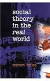 Social Theory in the Real World