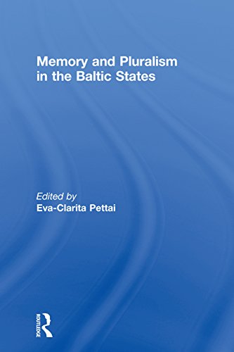 Memory and Pluralism in the Baltic States