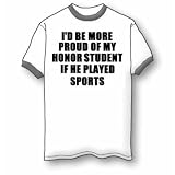 Proud of My Honor Student 2 Ringer T-Shirt