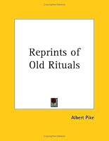 Reprints of Old Rituals