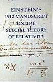 Einsteins 1912 Manuscript on the Special Theory of Relativity: A Facsimile