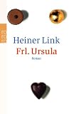 Frl. Ursula (rororo Taschenbücher)