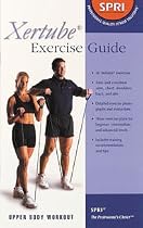 SPRI Xertube Exercise Guide