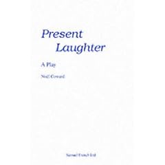 Present Laughter: Play (Acting Edition)