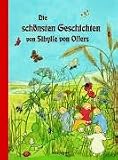 Die sch�nsten Geschichten von Sibylle von Olfers. Sammelband