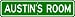 AUSTIN ROOM SIGN - Personalized Gift Boy or Girl, Aluminum