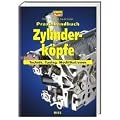 Praxishandbuch Zylinderk�pfe: Technik, Tuning, Modifikationen