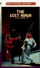 Cover of LOST NINJA, THE (Choose Your Own Adventure, No 113)