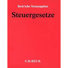Steuergesetze (ohne Fortsetzungsnotierung). Inkl. 165. Erg�nzungslieferung