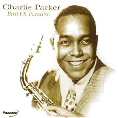 Bird of Paradise by  Charlie Parker 
