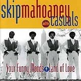 Your Funny Moods + Land of Love