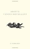 Spott's Canine Miscellany