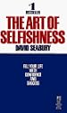 The Art of Selfishness