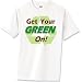Get Your Green On T-Shirt Standard Cotton