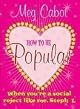 How to Be Popular