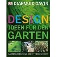Designideen f�r den Garten: Gartengestaltung Schritt f�r Schritt