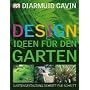 Designideen f�r den Garten: Gartengestaltung Schritt f�r Schritt