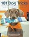 Books : 101 Dog Tricks: Step-by-Step Activities to Engage, Challenge, and Bond with Your Dog by Kyra Sundance, Chalcy, Nick Saglimbeni (Photographer)