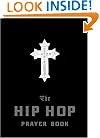 The Hip Hop Prayer Book
